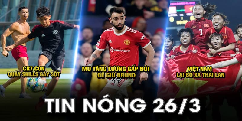 Tin nóng bóng đá Làm thế nào để theo dõi tin nóng bóng đá