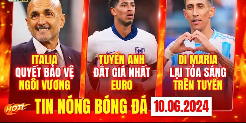 Tin nóng bóng đá Tin nóng bóng đá ảnh hưởng như thế nào